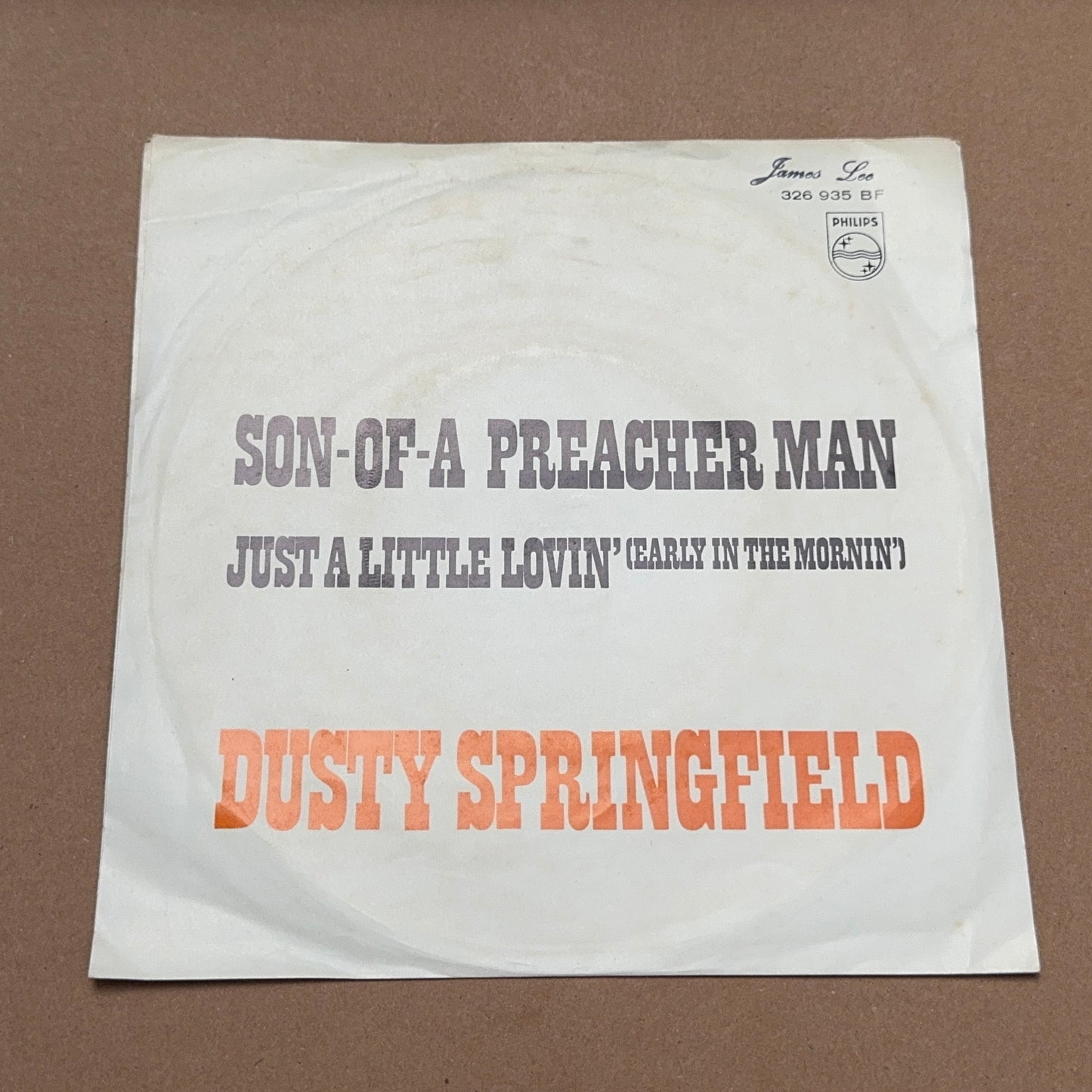 Dusty Springfield - Son-Of-A Preacher Man, Philips 326935 BF, UK, Mono